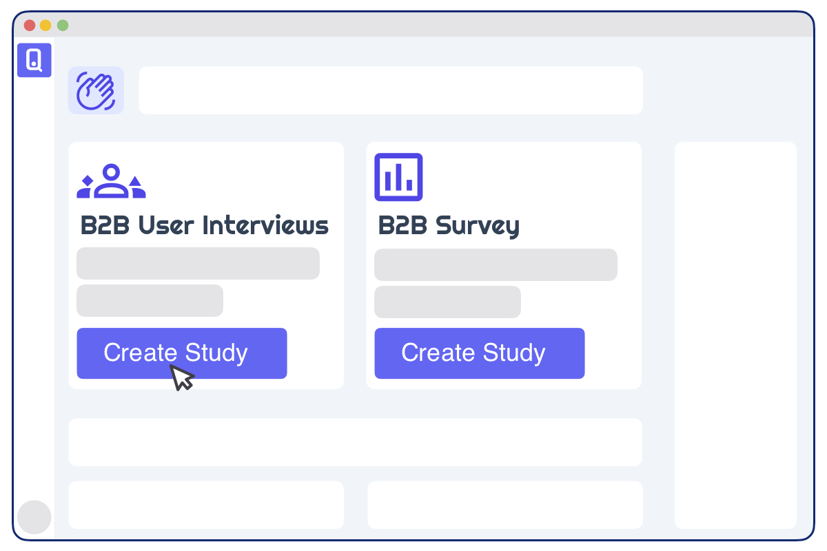 Create a new B2B User Interview or B2B Survey study on OpenQ